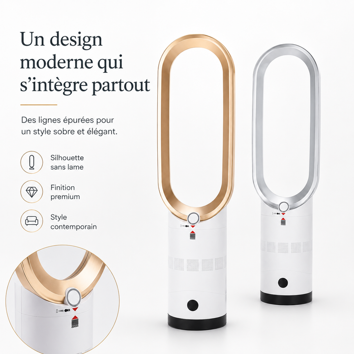 Tour sans lame AeroLuxe, design moderne et épuré. S'intègre parfaitement à tout intérieur.